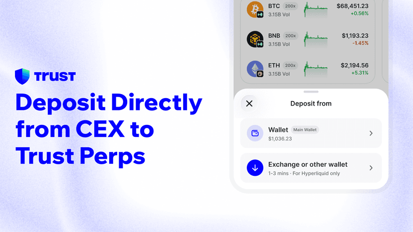 Deposit Directly from CEX to Trust Wallet Perps